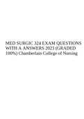 MED SURGIC 324 EXAM QUESTIONS WITH  ANSWERS 2023 &lpar;GRADED 100&percnt;&rpar; Chamberlain College of Nursing