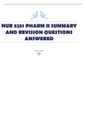 NUR 3251 PHARM II SUMMARY AND REVISION QUESTIONS ANSWERED