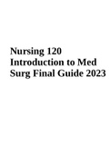 Nursing 120 Introduction to Med Surg Final Guide 2023