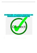 ATI PEDS NGN - ATI pediatrics Actual Exam with Questions and Answers Updated 2023