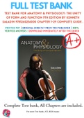 Test Bank For Anatomy & Physiology: The Unity of Form and Function 9th Edition By Kenneth Saladin 9781260256000 Chapter 1-29 Complete Guide .