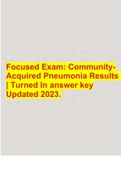 Focused Exam: Community Acquired Pneumonia Results | Turned In answer key Updated 2023.
