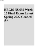 REGIS NU650 Week 15 Final Exam Latest 2022 