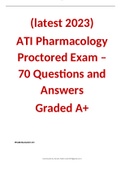  (latest 2023) ATI Pharmacology Proctored Exam – 70 Questions and Answers Graded A+