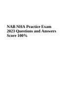NAB NHA Practice Exam 2023 - Questions and Answers Graded 100%