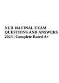 NUR 104 FINAL EXAM QUESTIONS AND ANSWERS 2023 | Complete Rated 100%.