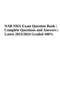 NAB NHA Exam Question Bank (Complete Questions and Answers) Latest 2023/2024 Rated A+