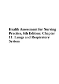 Health Assessment for Nursing Practice, 6th Edition: Chapter 11: Lungs and Respiratory System (Complete Chapter)