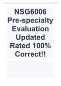 NSG6006 Pre-specialty Evaluation Updated 2023 Rated 100% Correct!!