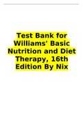 Test Bank for Williams' Basic Nutrition and Diet Therapy, 16th Edition By Nix 