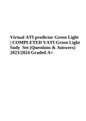 VATI | Virtual ATI predictor Greenlight STUDY SET, Complete 2023 Graded A+ & Virtual ATI predictor Green Light | COMPLETED VATI Green Light Sudy Set (Questions & Answers) 2023/2024 (Graded A+)