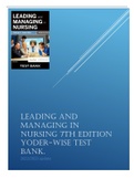 LEADING AND MANAGING IN NURSING 7TH EDITION YODER-WISE TEST BANK.