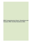 BSG Comprehensive Exam | Questions and Answers With Verified Solutions 2023.