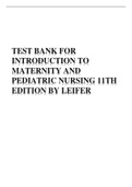 TEST BANK FOR INTRODUCTION TO MATERNITY AND PEDIATRIC NURSING 11TH EDITION BY LEIFER