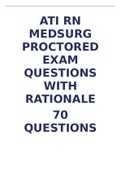 ATI RN MEDSURG 2023/2024 PROCTORED EXAM QUESTIONS WITH RATIONALE  70 QUESTIONS AND ANSWERS 