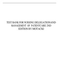 TEST BANK FOR NURSING DELEGATIONAND MANAGEMENT OF PATIENTCARE 2ND EDITION BY MOTACKI