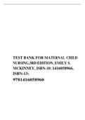 TEST BANK FOR MATERNAL CHILD NURSING,3RD EDITION, EMILY S. MCKINNEY, ISBN-10: 1416058966, ISBN-13: 9781416058960