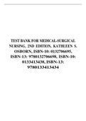 TEST BANK FOR MEDICAL-SURGICAL NURSING, 2ND EDITION, KATHLEEN S. OSBORN, ISBN-10: 0132706695, ISBN-13: 9780132706698, ISBN-10: 0133413438, ISBN-13: 9780133413434