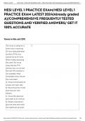 HESI LEVEL 1 PRACTICE EXAM&sol;HESI LEVEL 1 PRACTICE EXAM LATEST 2024&lpar;Already graded A&rpar;&sol;COMPREHENSIVE FREQUENTLY TESTED QUESTIONS AND VERIFIED ANSWERS&sol; GET IT 100&percnt; ACCURATE