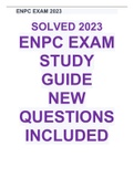 (solved 2023) ENPC EXAM STUDY GUIDE NEW QUESTIONS INCLUDED