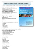 A Complete Test Bank for Pediatric Primary Care, 6th Edition by Dawn Lee Garzon Maaks, Catherine E. Burns , Ardys M. Dunn