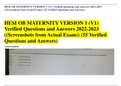HESI OB MATERNITY VERSION 1 (V1) Verified Questions and Answers 2022-2023 ((Screenshots from Actual Exam)) (55 Verified Questions and Answers) HESI OB MATERNITY VERSION 1 (V1) Verified Questions and Answers 2022-2023 Actual Screenshots 