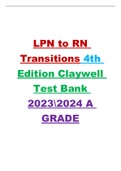LPN to RN Transitions 4th Edition Claywell Test Bank 20232024 A GRADE