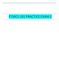 ETHICS 101 PRACTICE EXAM 2&vert; ALL CORRECT ANSWERS 
