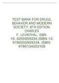 TEST BANK FOR DRUGS, BEHAVIOR,AND MODERN SOCIETY, 8TH EDITION, CHARLES F. LEVINTHAL, ISBN- 10: 0205959334,ISBN-13: 9780205959334, ISBN: 9780134003108