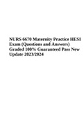 NURS 6670 Maternity Practice HESI Exam &vert; Questions and Answers &vert; Graded 100&percnt; Guaranteed Pass New Update 2023