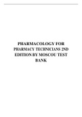 TEST BANK FOR PHARMACOLOGY FOR PHARMACY TECHNICIANS 2ND EDITION BY MOSCOU