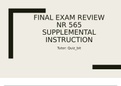 Final Exam Review PPT - NR565 / NR 565 (Latest 2023 / 2024) : Advanced Pharmacology Fundamentals - Chamberlain