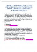 TRAUMA CARE FINAL TEST LATEST 2025 ACTUAL EXAM QUESTIONS AND DETAILED CORRECT ANSWERS &vert; ALREADY GRADED A&plus;