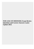 NUR 1234 ATI MEDSURG Exam Review Questions and Correct Answers Latest Update 2023.