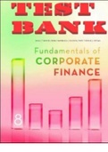 TEST BANK for Fundamentals of Corporate Finance (Australia) 8th edition Ross, Westerfield and Jordan. All Chapters 1-27. 665 Pages.