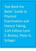 A Complete Test Bank For Bates’ Guide to Physical Examination and History Taking, 11th Edition Lynn S. Bickley, Peter G. Szilagyi.