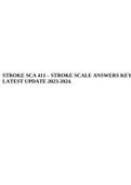 STROKE SCA 411 – STROKE SCALE ANSWERS KEY LATEST UPDATE 2023-2024, NIH STROKE SCALE GROUP A PATIENT 1-6, NIH Stroke Scale- All Test Groups A-F (Patients 1-6) 2023 (A+ GRADED) 100% Correct & Verified & STROKE SCA 411-STROKE SCALE ANSWERS KEY 2022/2023.