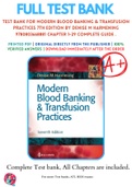 Test Bank For Modern Blood Banking & Transfusion Practices 7th Edition By Denise M Harmening 9780803668881 Chapter 1-29 Complete Guide .