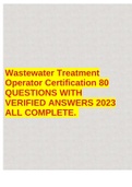 Wastewater Treatment Operator Certification 80 QUESTIONS WITH VERIFIED ANSWERS 2023 ALL COMPLETE&period; 