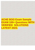 ACHE BOG Exam Sample EXAM 100&plus; Questions WITH VERIFIED SOLUTIONS LATEST 2023&period;