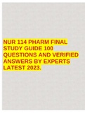 NUR 114 PHARM FINAL STUDY GUIDE 100 QUESTIONS AND VERIFIED ANSWERS BY EXPERTS LATEST 2023&period;