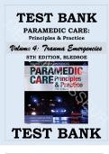 TEST BANK for PARAMEDIC CARE&colon; PRINCIPLES & PRACTICE 5TH EDITION Volume 4 Trauma Emergencies BLEDSOE