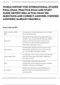 WORLD HISTORY FOR INTERNATIONAL STUDIES FINAL EXAM&comma; PRACTICE EXAM AND STUDY GUIDE NEWEST 2024 ACTUAL EXAM 100 QUESTIONS AND CORRECT ANSWERS &lpar;VERIFIED ANSWERS&rpar; &vert;ALREADY GRADED A