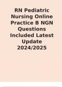 RN Pediatric Nursing Online Practice B NGN Questions Included Latest Update 2024&sol;2025