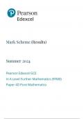 Pearson Edexcel GCE In A Level Further Mathematics &lpar;9FM0&rpar; Paper 4D Pure Mathematics mark scheme June 2024