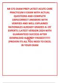 NR 575 EXAM PREP LATEST ACUTE CARE PRACTICUM II EXAM WITH ACTUAL QUESTIONS AND COMPLETE 100&percnt;CORRECT ANSWERS WITH VERIFIED AND WELL EXPLAINED RATIONALES ALREADY GRADED A&plus; BY EXPERTS &vert;LATEST VERSION 2024 WITH GUARANTEED SUCCESS AFTER DOWNLOAD ALREADY PASSED