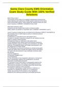 Santa Clara County EMS Orientation Exam Study Guide With 100&percnt; Verified Solutions