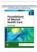 FOUNDATIONS OF MENTAL HEALTH CARE 8TH EDITION BY MICHELLE MORRISON-VALFRE ALL CHAPTERS &lpar;1-33&rpar; INCLUDED &vert;LATEST UPDATE 2024&sol;COMPLETE GUIDE