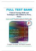 TEST BANK For Clinical Nursing Skills and Techniques 11th Edition by Anne Griffin Perry&comma; Patricia A&period; Potter&comma; Verified Chapters 1 - 43&comma; Complete Newest Version