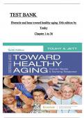 Test bank Ebersole and Hess&rsquo; Toward Healthy Aging Human Needs and Nursing Response 10th Edition by Touhy Jett All chapters 